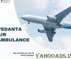 Hire Vedanta Air Ambulance Services in Raipur with Ventilator Features - 1