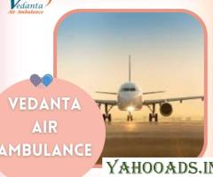 Gain Top-Level Vedanta Air Ambulance from Raipur for the Quick Patient Transportation